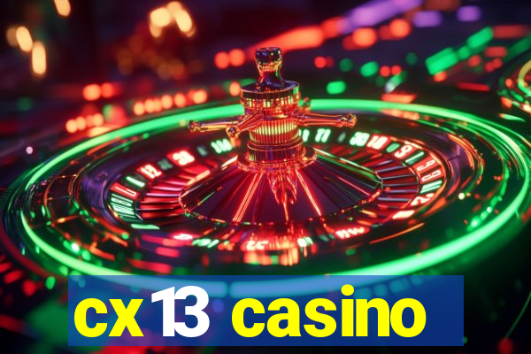 cx13 casino